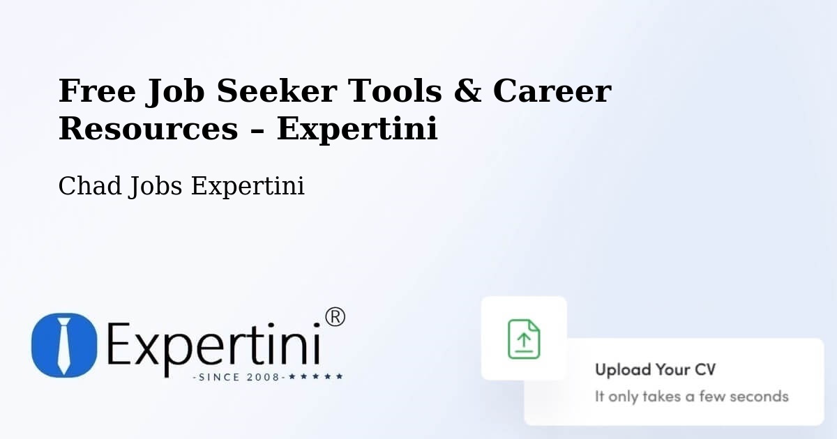 Free Job Seeker Tools & Career Resources – Massenya - Massenya, Chad Jobs Expertini